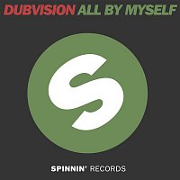 DubVision – All By Myself