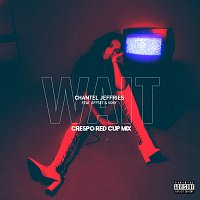 Chantel Jeffries, Offset, Vory – Wait [Crespo Red Cup Remix]