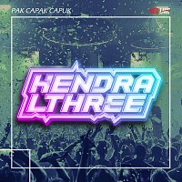 Hendra L-Three – Pak Capak Capuk
