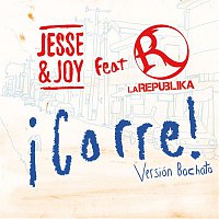 Jesse & Joy – !Corre! (Version Bachata feat. La Republika)
