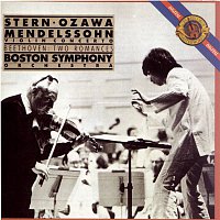 Isaac Stern, Boston Symphony Orchestra, Seiji Ozawa – Mendelssohn: Violin Concerto; Beethoven: Romances in G & F Major