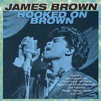 James Brown – Hooked On Brown