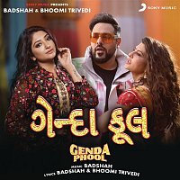 Badshah & Bhoomi Trivedi – Genda Phool (Gujarati Version)