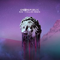 OneRepublic, Collins – Run [Collins Remix]