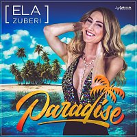 Ela Zuberi – Paradise