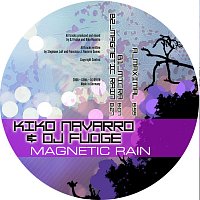 Kiko Navarro, DJ Fudge – Magnetic Rain