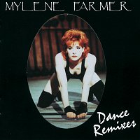 Mylene Farmer – Dance Remixes