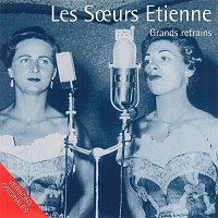 Les Soeurs Etienne – Grands refrains