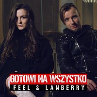 Feel, Lanberry – Gotowi Na Wszystko