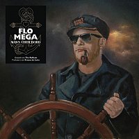 Flo Mega – Mann uber Bord