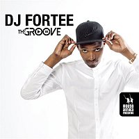 DJ Fortee – The Groove