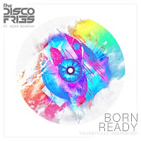 Disco Fries, Hope Murphy – Born Ready [Tom Zanetti & K.O. Kane Radio Edit]
