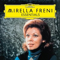 Mirella Freni – Freni: Essentials