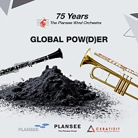 The Plansee Wind Orchestra – Global Pow(d)er