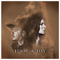 Jesse & Joy – El Malo