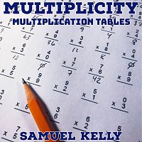 Samuel Kelly – Multiplicity: Multiplication Tables