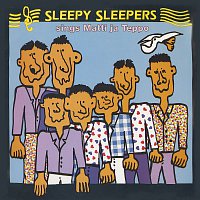 Sleepy Sleepers – Sleepy Sleepers sings Matti ja Teppo [Remastered]