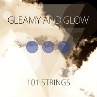 101 Strings – Gleamy and Glow