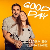 Gabauer & Livia Marie – Good Day