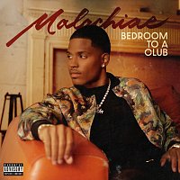 Malachiae – Bedroom To A Club