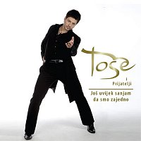 Tose Proeski, Aki Rahimovski, Kaliopi, Bojan Marovic, Toni Cetinski, Nina Badrić – Tose I Prijatelji - Jos Uvek Sanjam Da Smo Zajedno