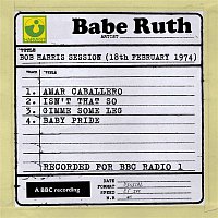 Babe Ruth – Bob Harris Session (18th February 1974)