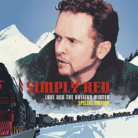 Simply Red – Love And The Russian Winter [Expanded]