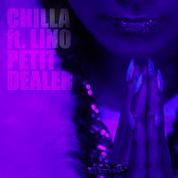 Chilla, Lino – Petit Dealer
