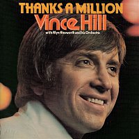 Vince Hill – Thanks a Million (with Alyn Ainsworth & His Orchestra) [2017 Remaster]