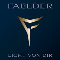 FAELDER – Licht von dir [Akustik]