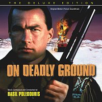 Basil Poledouris – On Deadly Ground [Deluxe Edition]