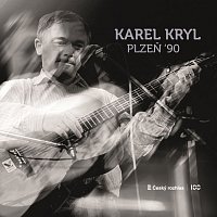 Karel Kryl – Plzeň ´90 LP