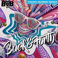 B.o.B – Back and Forth (Young Bombs Remix)