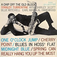 Stanley Turrentine – A Chip Off The Old Block [Remastered]