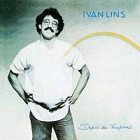 Ivan Lins – Depois Dos Temporais