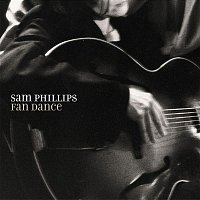 Sam Phillips – Fan Dance