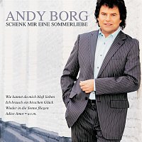 Andy Borg – Schenk mir eine Sommerliebe