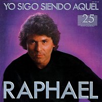 Raphael – Yo Sigo Siendo Aquel