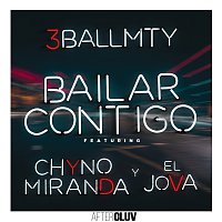 3BallMTY, Chyno Miranda, El Jova – Bailar Contigo
