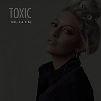 Sofia Karlberg – Toxic