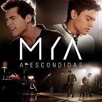 Mya, Agus Bernasconi, Maxi Espindola – A Escondidas