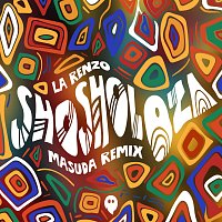 La Renzo – Shosholoza [Masuda Remix]