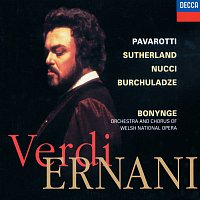 Paata Burchuladze, Joan Sutherland, Luciano Pavarotti, Leo Nucci, Andrew Greenwood – Verdi: Ernani