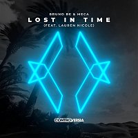 Bruno Be & Meca – Lost In Time (feat. Lauren Nicole)