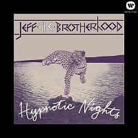 JEFF The Brotherhood – Hypnotic Nights (Deluxe Version)