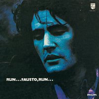 Fausto Leali – Run...Fausto, Run... [Remastered]
