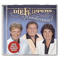 Die Flippers – Hundertmal