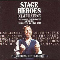 Colm Wilkinson – Stage Heroes