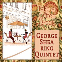 George Shearing Quintet – Take a Coffee Break