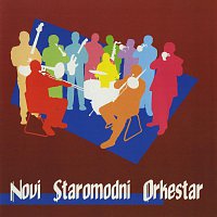 Novi Staromodni Orkestar – Novi staromodni orkestar
